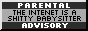 Parental advisory, the website is a shitty babysitter